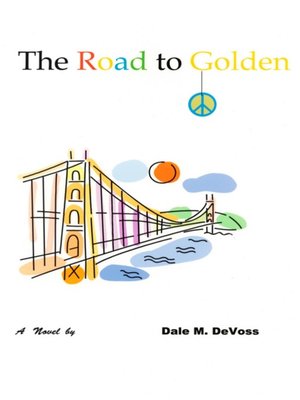 cover image of The Road to Golden